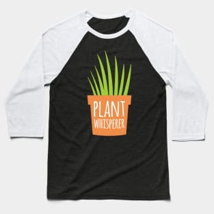 Plant Whisperer Baseball T-Shirt